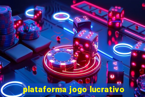 plataforma jogo lucrativo